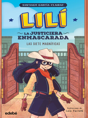 cover image of Lilí, la justiciera enmascarada